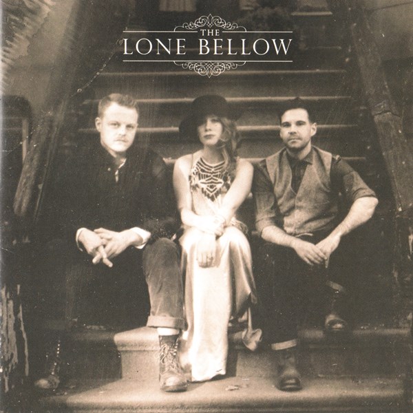 The Lone Bellow THE LONE BELLOW