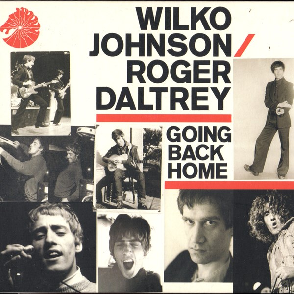 Going Back Home WILKO JOHNSON & ROGER DALTREY