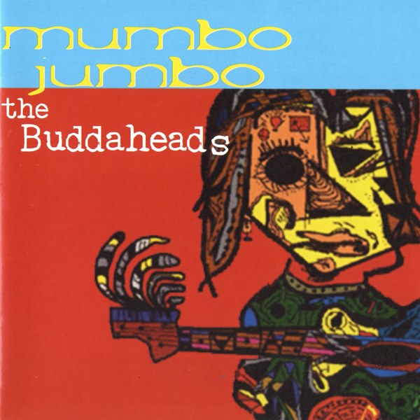 Mumbo Jumbo THE BUDDAHEADS