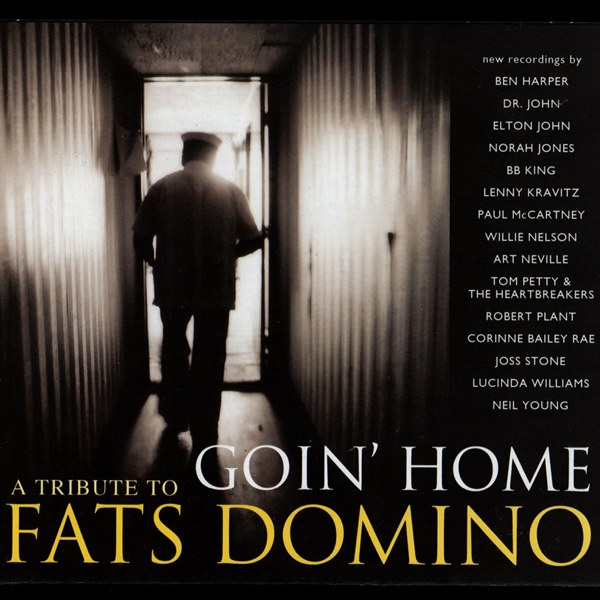 Goin' Home: A Tribute To Fats Domino VARIOUS ARTISTS
