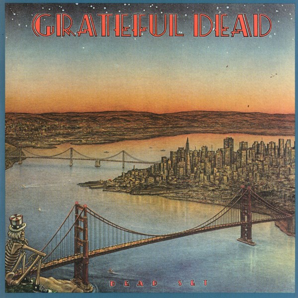 Dead Set (remastered - 2006) GRATEFUL DEAD