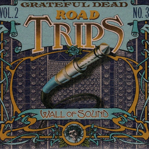 Road Trips Vol. 2 No. 3 Wall Of Sound GRATEFUL DEAD