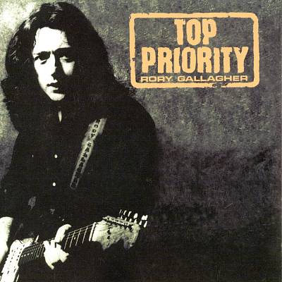 Top Priority RORY GALLAGHER