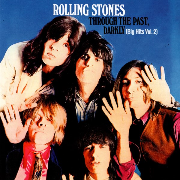 Through The Past, Darkly (Big Hits, Vol. 2) THE ROLLING STONES