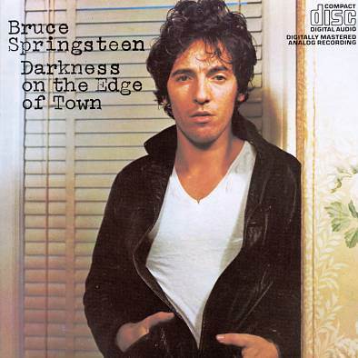 Darkness On The Edge Of Town BRUCE SPRINGSTEEN