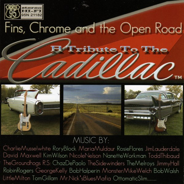 Fins, Chrome And The Open Road-A Tribute To The Cadillac VARIOUS ARTISTS
