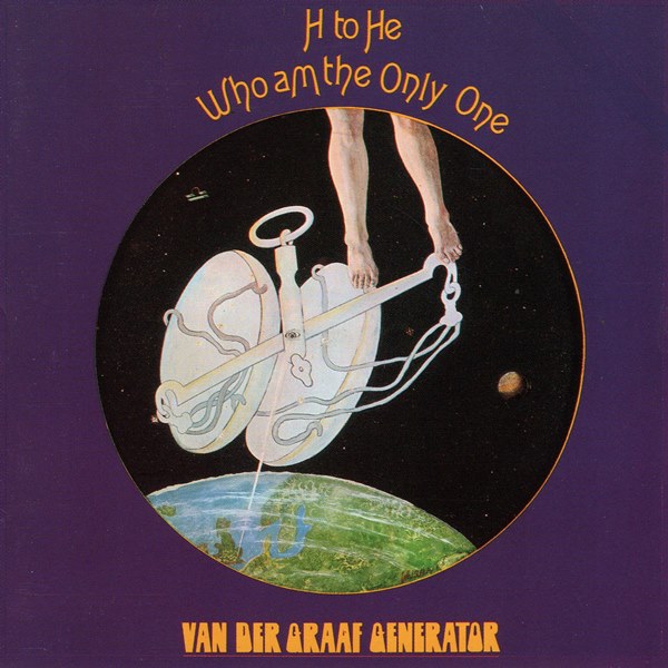 H To He, Who Am The Only One VAN DER GRAAF GENERATOR