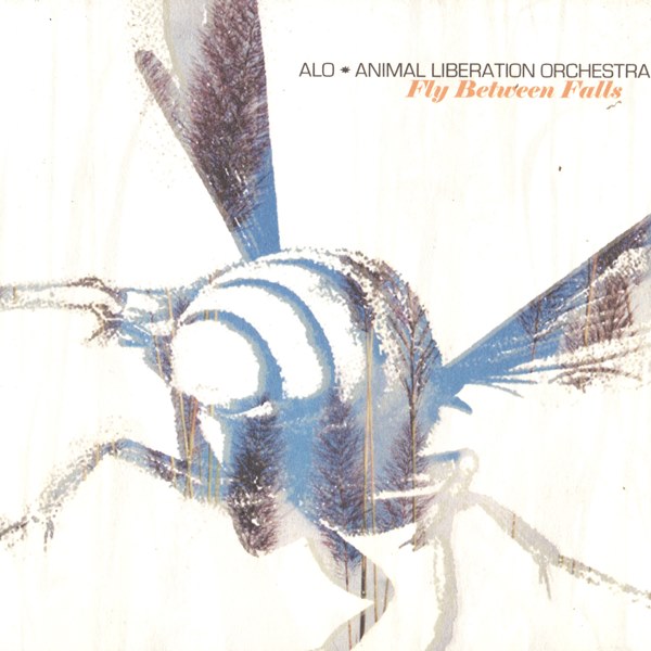 Fly Between Falls ALO (ANIMAL LIBERATION ORCHESTRA)