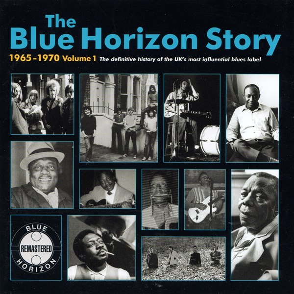 The Blue Horizon Story: 1965-1970 - Volume 1 VARIOUS ARTISTS