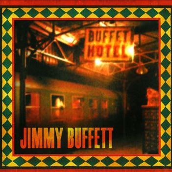Buffet Hotel JIMMY BUFFETT