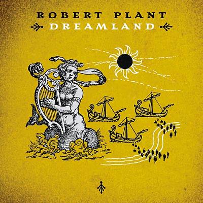 Dreamland ROBERT PLANT