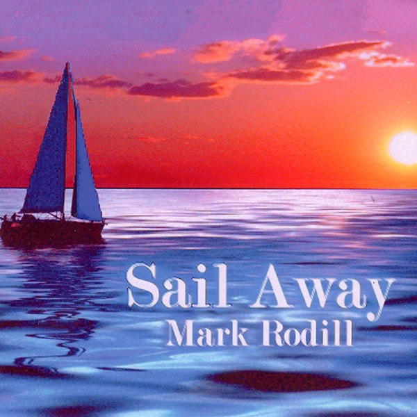 Sail Away MARC RODILL