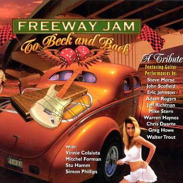 Freeway Jam To Beck And Back VARIOUS ARTISTS