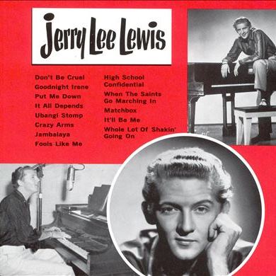 Jerry Lee Lewis JERRY LEE LEWIS