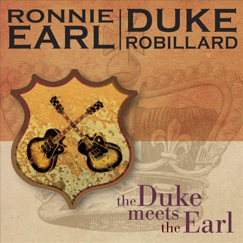 The Duke Meets The Earl RONNIE EARL AND DUKE ROBILLARD