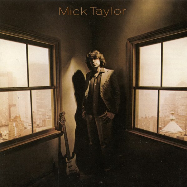 Mick Taylor MICK TAYLOR