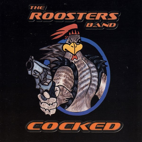 Cocked THE ROOSTERS BAND