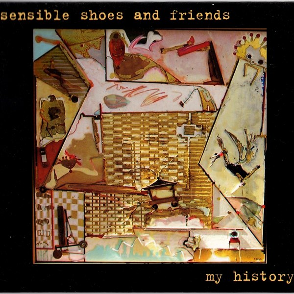 My History SENSIBLE SHOES AND FRIENDS