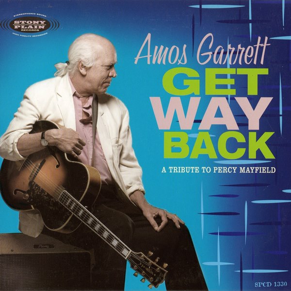 Get Way Back: A Tribute To Percy Mayfield AMOS GARRETT