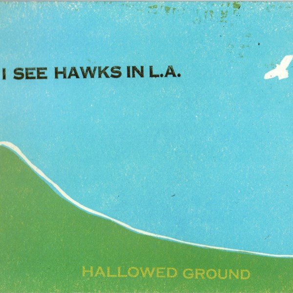 Hallowed Ground I SEE HAWKS IN L.A.