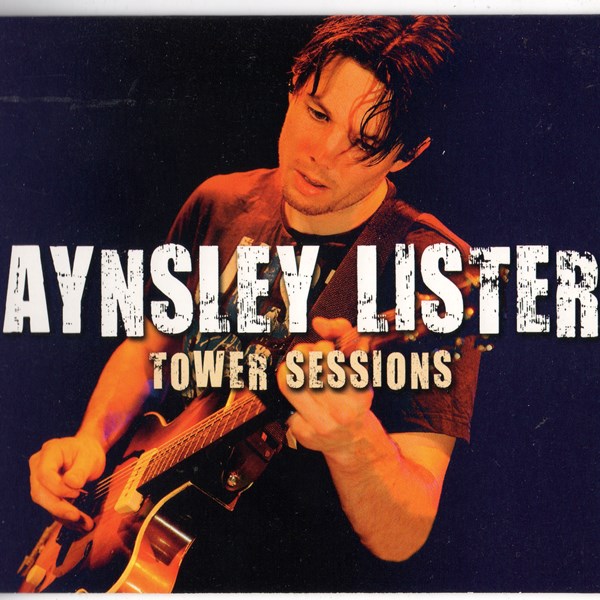 Tower Sessions AYNSLEY LISTER