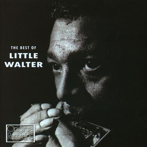 The Best Of Little Walter LITTLE WALTER