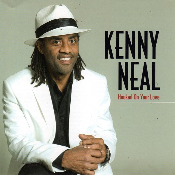 Hooked On Your Love KENNY NEAL