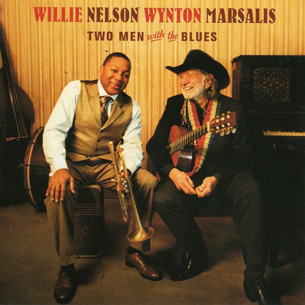 Two Men With The Blues WILLIE NELSON WYNTON MARSALIS