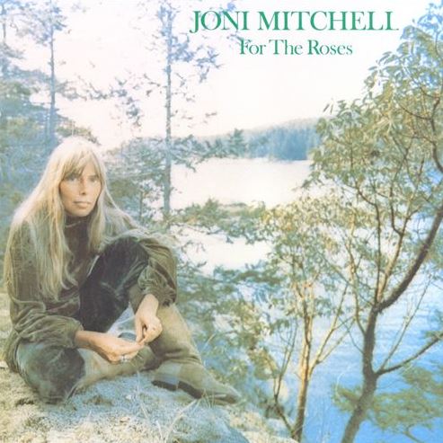 For The Roses JONI MITCHELL
