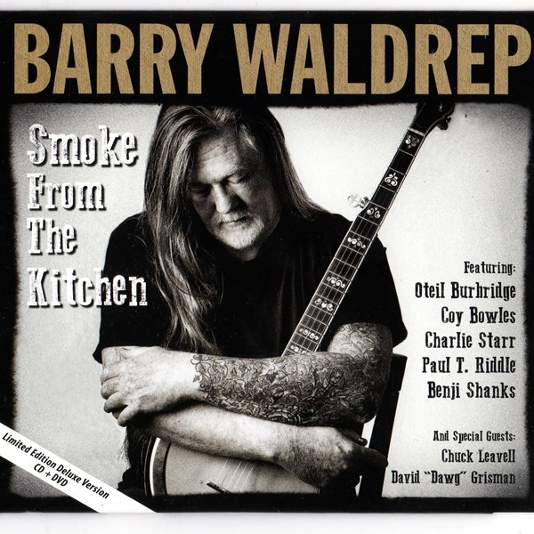 Smoke From The Kitchen BARRY WALDREP