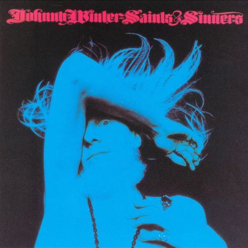 Saints & Sinners JOHNNY WINTER