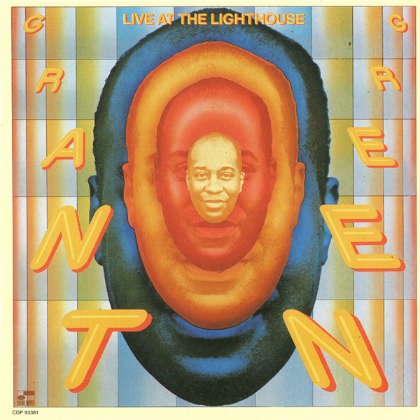 Live At The Lighthouse GRANT GREEN