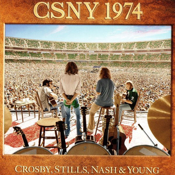 CSNY 1974 (Box Set) CROSBY, STILLS, NASH AND YOUNG