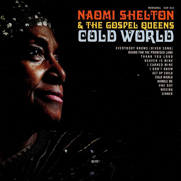 Cold World NAOMI SHELTON AND THE GOSPEL QUEENS