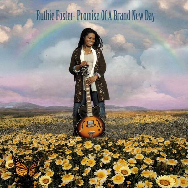 Promise Of A Brand New Day RUTHIE FOSTER