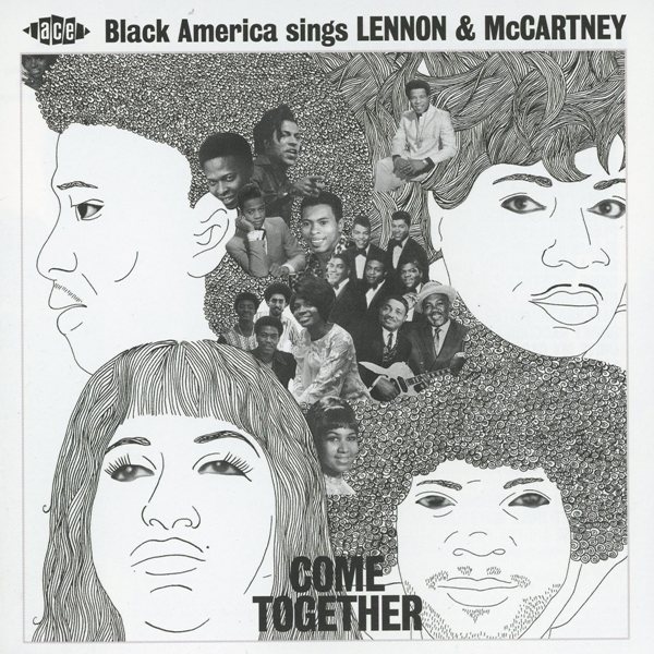 Come Together: Black America Sings Lennon&McCartney VARIOUS ARTISTS