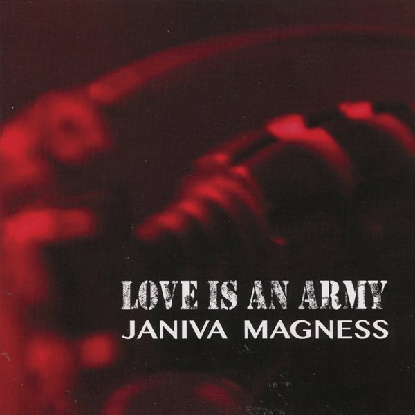 Love Is An Army JANIVA MAGNESS