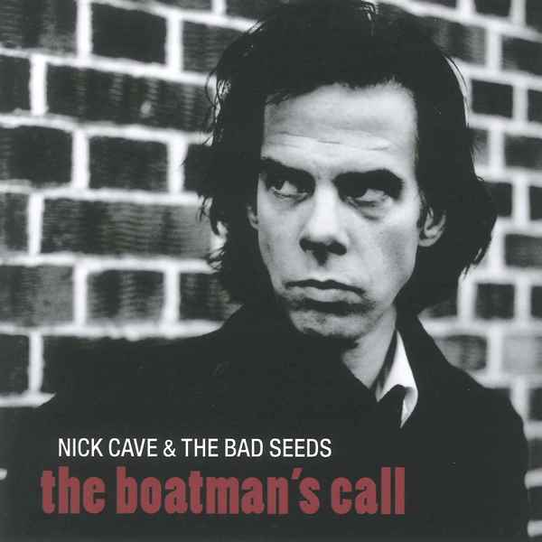 The Boatman's Call NICK CAVE AND THE BAD SEEDS