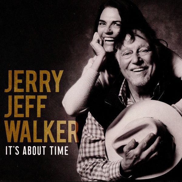 It's About Time JERRY JEFF WALKER