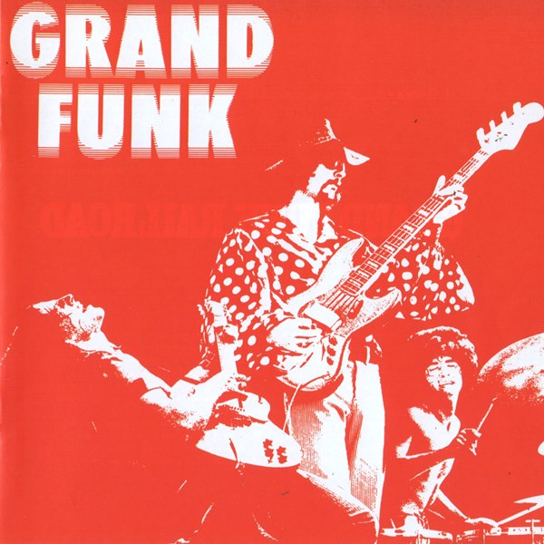 Grand Funk GRAND FUNK RAILROAD