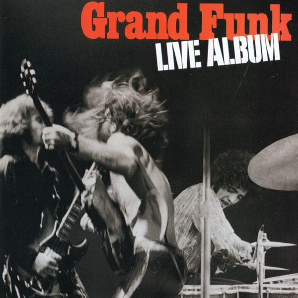 Live Album GRAND FUNK RAILROAD