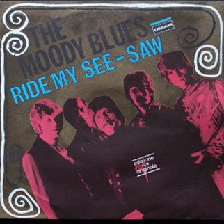 single: Ride My See-Saw THE MOODY BLUES