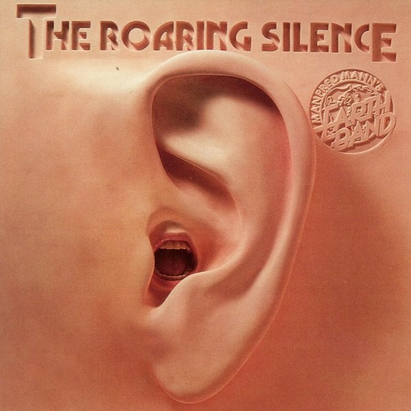 The Roaring Silence MANFRED MANN'S EARTH BAND