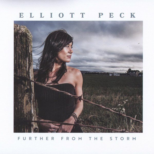 Further From The Storm ELLIOTT PECK