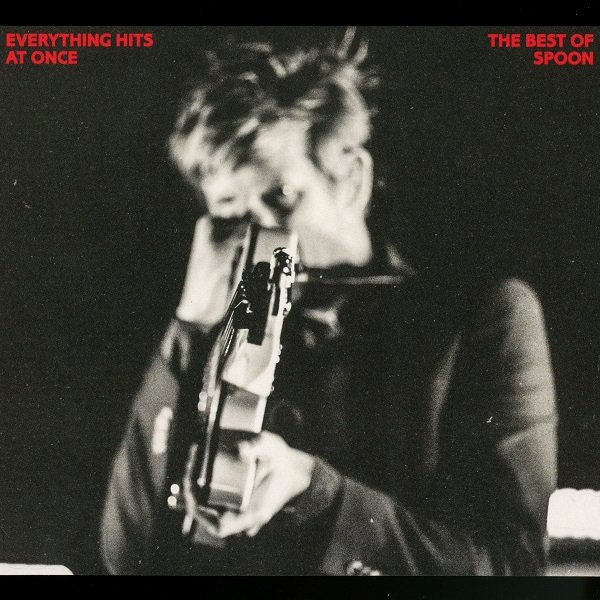 Everything Hits At Once: The Best Of Spoon SPOON