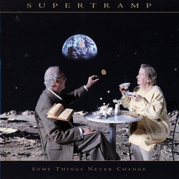 Some Things Never Change SUPERTRAMP