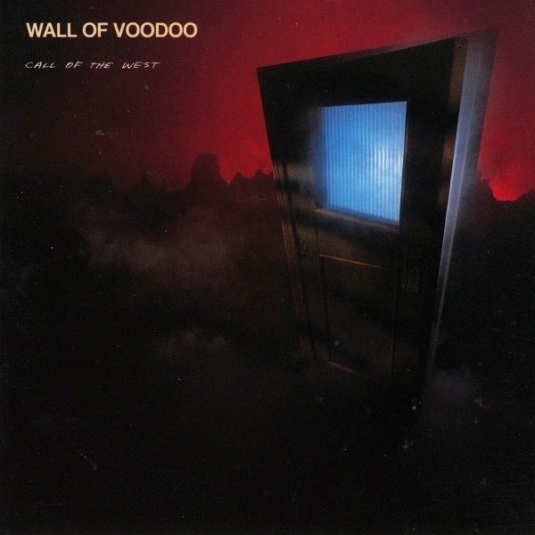 Call Of The West WALL OF VOODOO