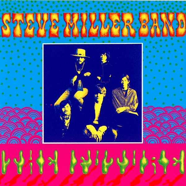 Children Of The Future THE STEVE MILLER BAND
