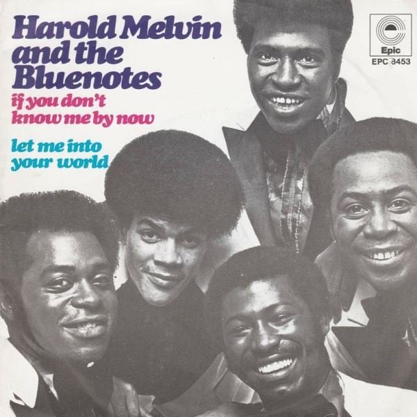 single: If You Don't Know Me By Now HAROLD MELVIN & THE BLUENOTES