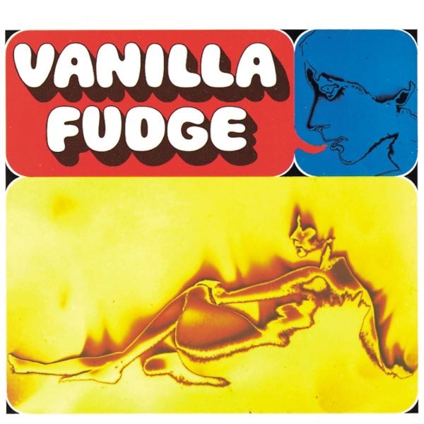 Vanilla Fudge VANILLA FUDGE